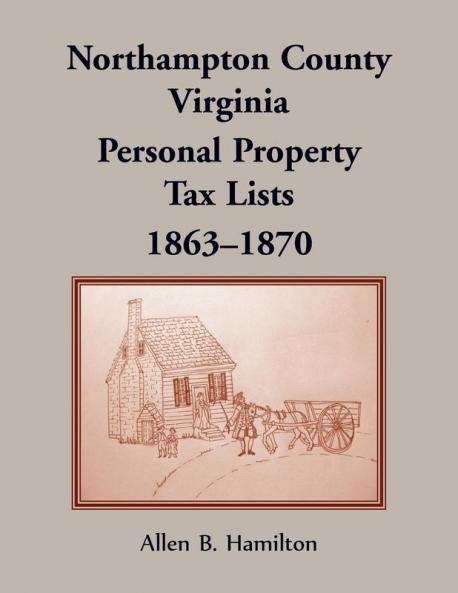 Northampton County Virginia Personal Property Tax Lists 1863-1870