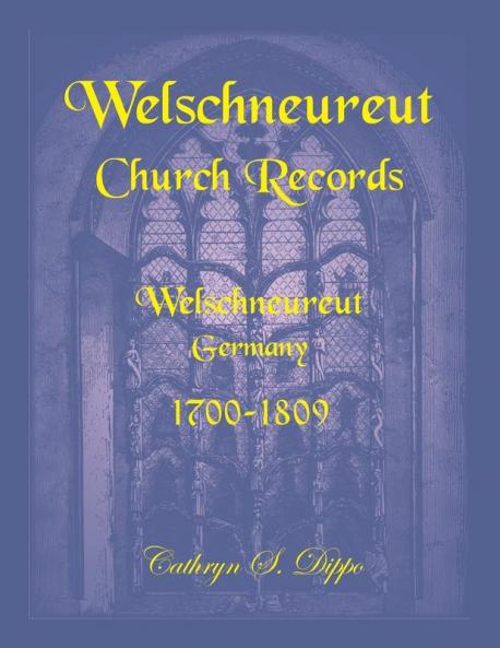 Welschneureut Church Records Welschneureut Germany 1700-1809