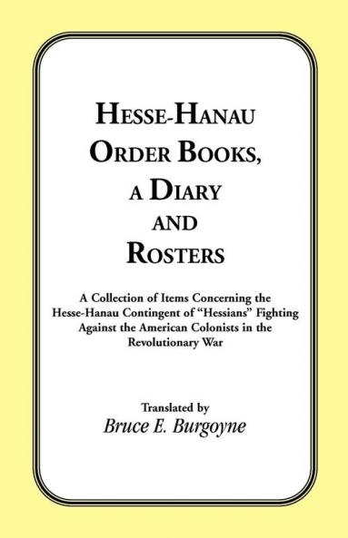 Hesse-Hanau Order Books A Diary and Roster