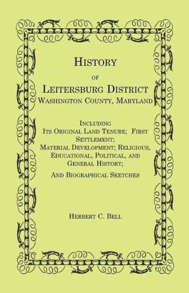 History of Leitersburg District Washington County Maryland