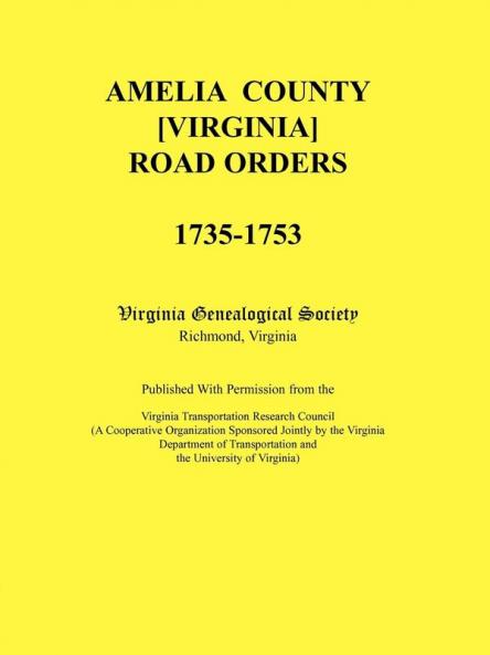 Amelia County [Virginia] Road Orders 1735-1753