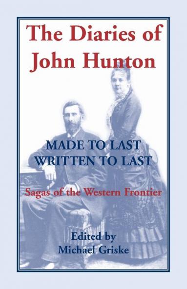 The Diaries of John Hunton