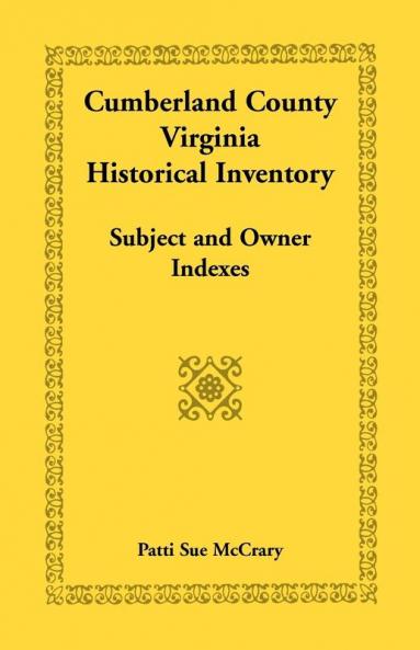 Cumberland County Virginia Historical Inventory Subject and Owner Indexes
