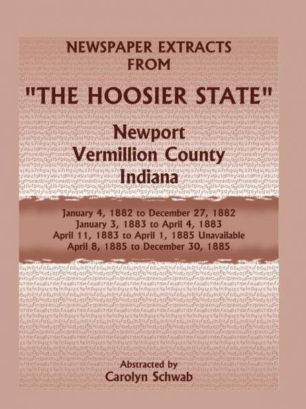 Newspaper Extracts from The Hoosier State Newport Vermillion County Indiana