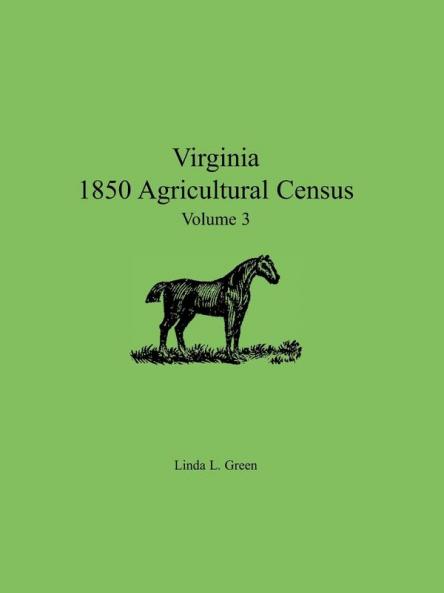Virginia 1850 Agricultural Census Volume 3