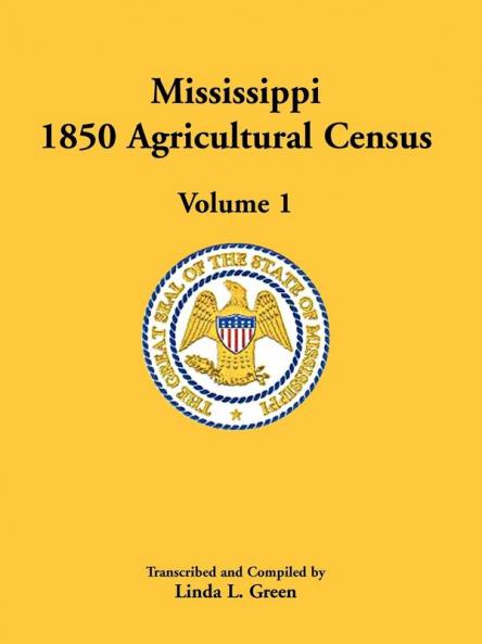 Mississippi 1850 Agricultural Census Volume 1