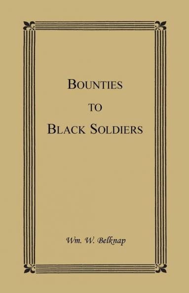 Bounties to Black Soldiers