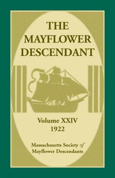 The Mayflower Descendant Volume 24 1922