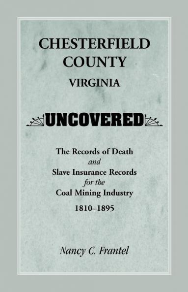 Chesterfield County Virginia Uncovered
