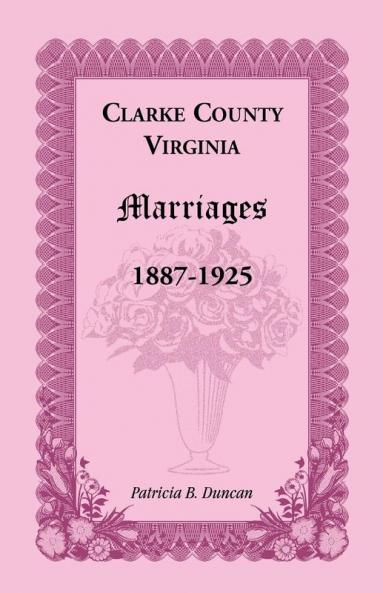 Clarke County Virginia Marriages 1887-1925
