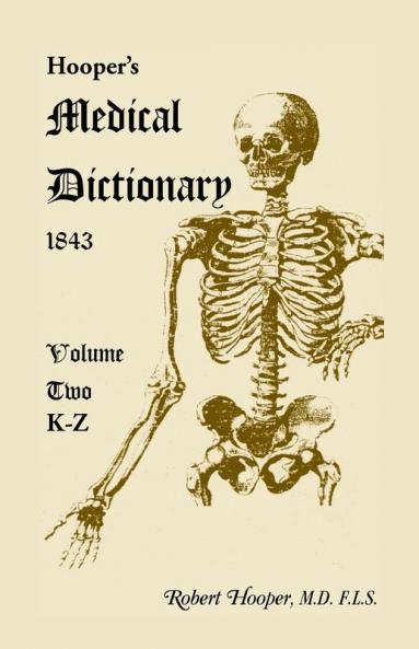 Hooper's Medical Dictionary 1843. Volume 2 K-Z