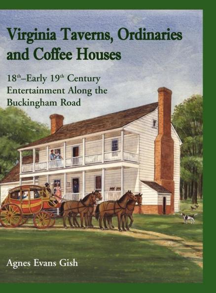 Virginia Taverns Ordinaries and Coffee Houses