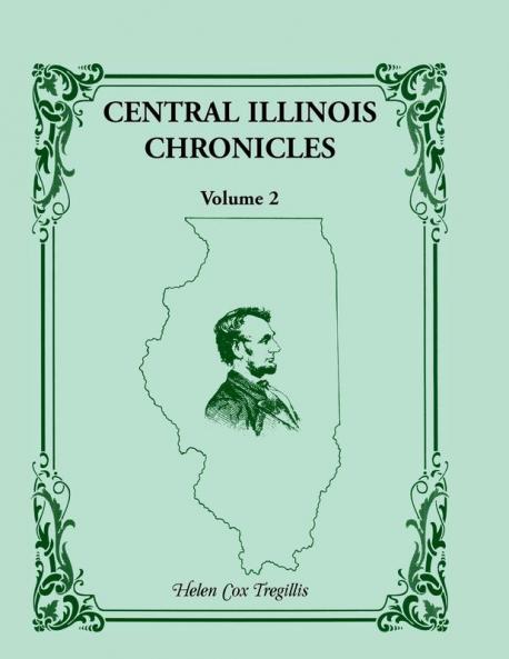 Central Illinois Chronicles Volume 2