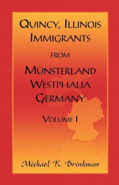 Quincy Illinois Immigrants from Munsterland Westphalia Germany