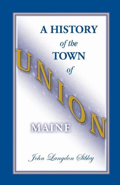A History of the Town of Union Maine