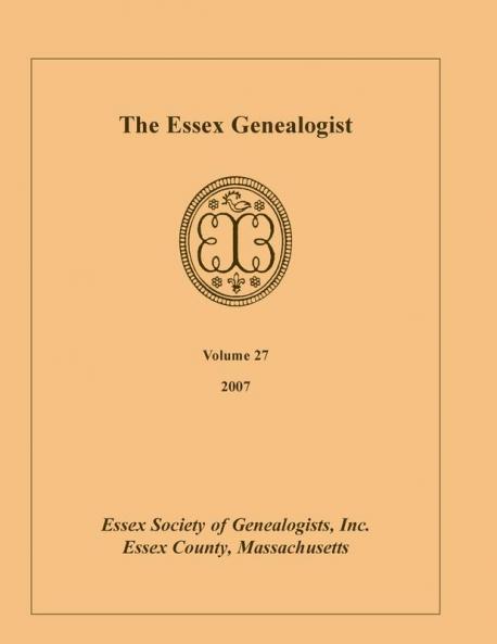 The Essex Genealogist Volume 27 2007