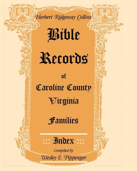 Bible Records of Caroline County Virginia Families