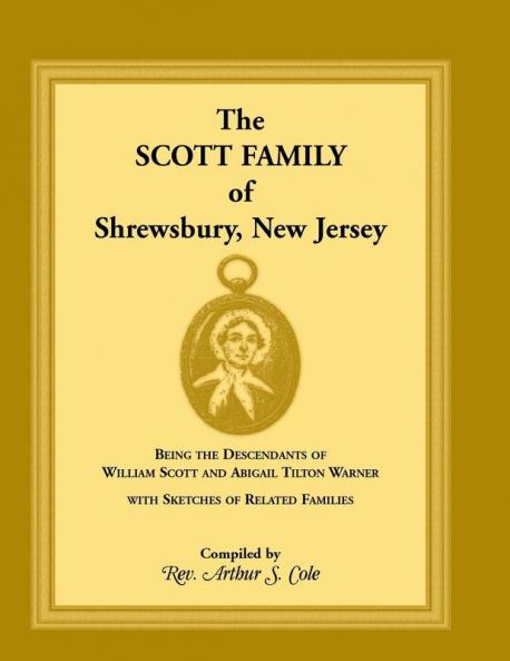 The Scott Family of Shrewsbury New Jersey