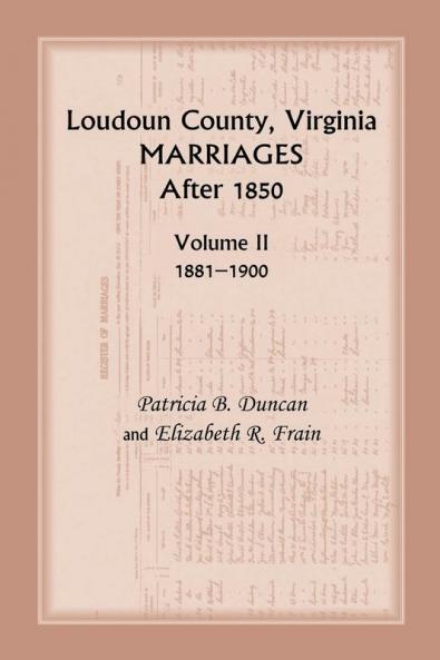 Loudoun County Virginia Marriages After 1850