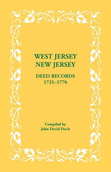 West Jersey New Jersey Deed Records 1721-1776