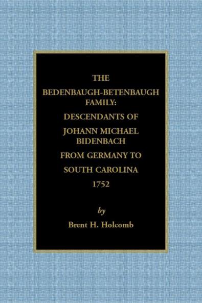 The Bedenbaugh-Betenbaugh Family