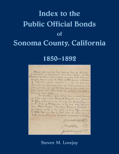 Index to the Public Official Bonds of Sonoma County California 1850-1892