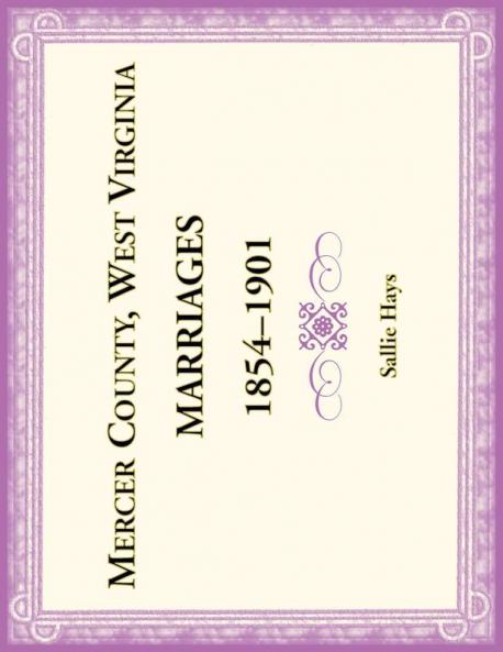 Mercer County West Virginia Marriages 1854-1901