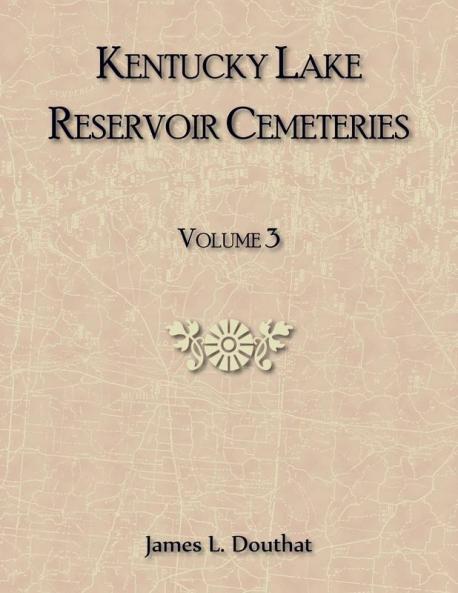 Kentucky Lake Reservoir Cemeteries Volume 3