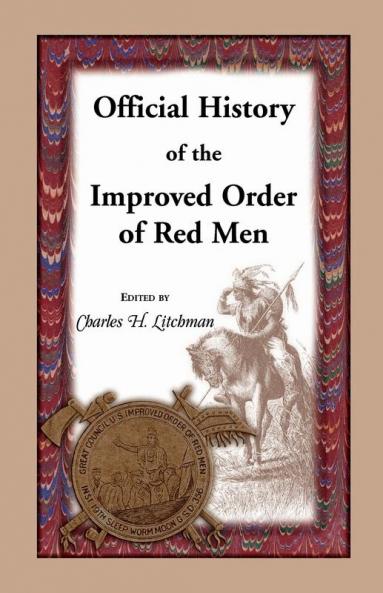 Official History of the Improved Order of Red Men