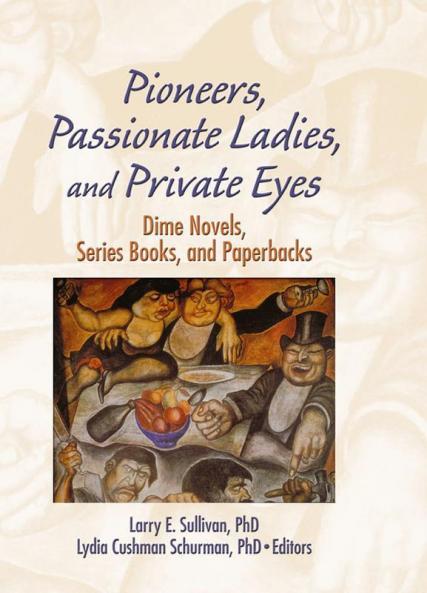 Pioneers Passionate Ladies and Private Eyes