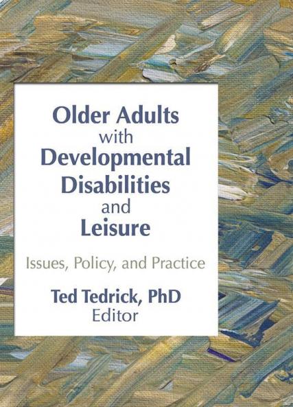 Older Adults With Developmental Disabilities and Leisure