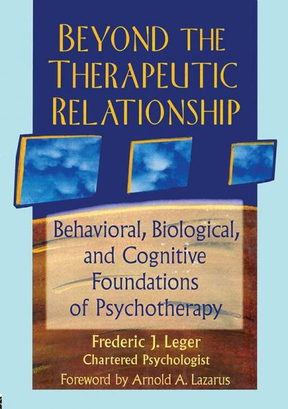 Beyond the Therapeutic Relationship