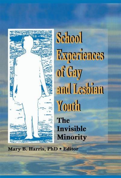 School Experiences of Gay and Lesbian Youth