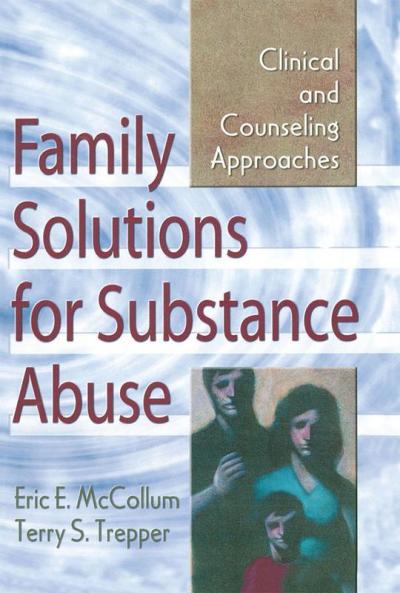 Family Solutions for Substance Abuse