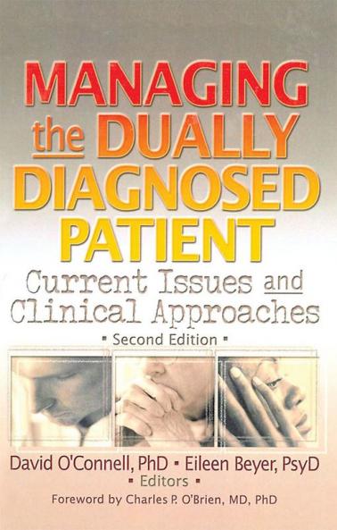 Managing the Dually Diagnosed Patient