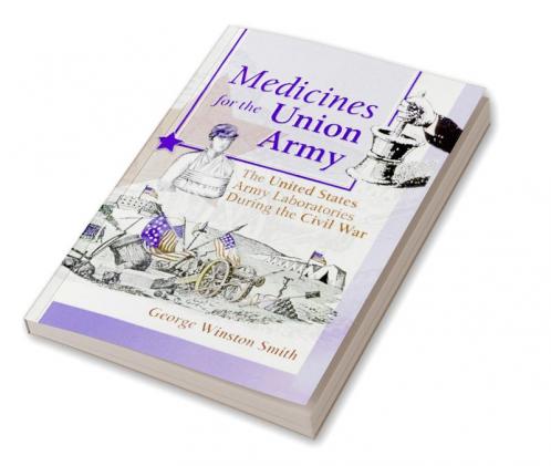 Medicines for the Union Army