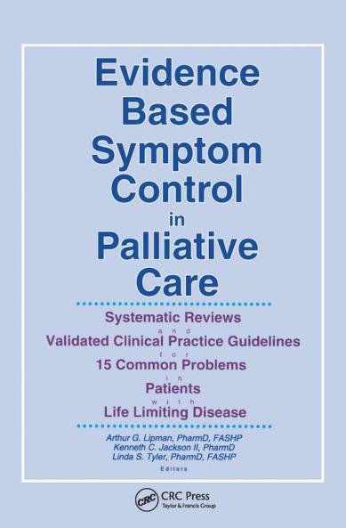 Evidence Based Symptom Control in Palliative Care