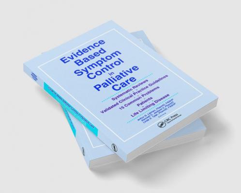 Evidence Based Symptom Control in Palliative Care