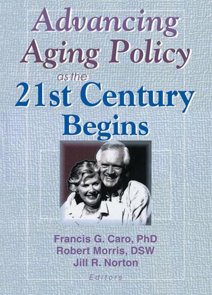 Advancing Aging Policy as the 21st Century Begins