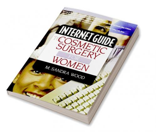 Internet Guide to Cosmetic Surgery for Women