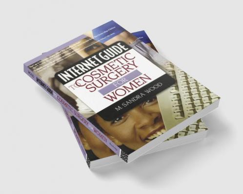 Internet Guide to Cosmetic Surgery for Women