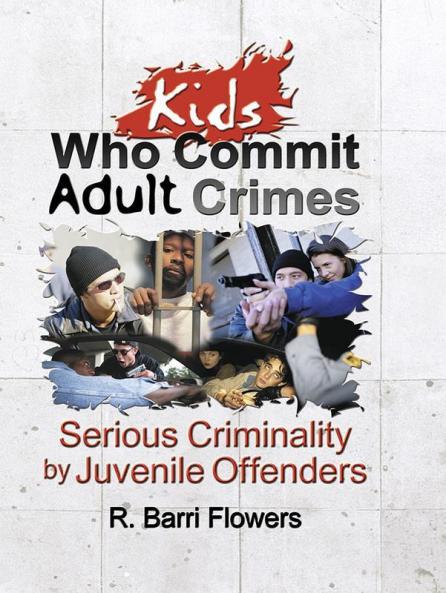 Kids Who Commit Adult Crimes