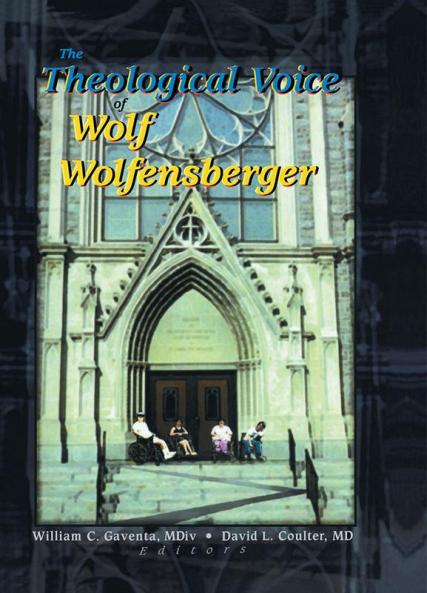 Theological Voice of Wolf Wolfensberger
