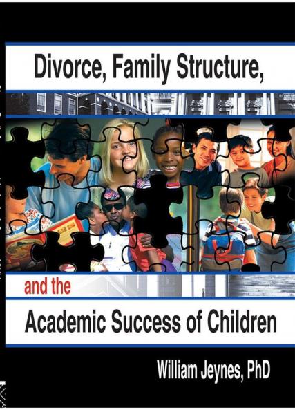 Divorce Family Structure and the Academic Success of Children