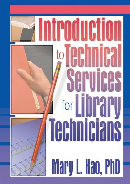 Introduction to Technical Services for Library Technicians