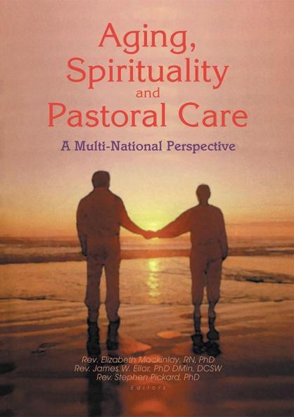 Aging Spirituality and Pastoral Care