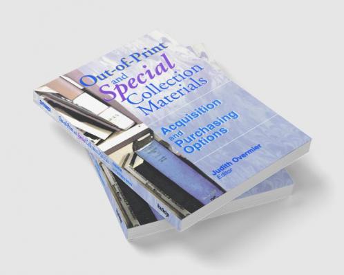 Out-of-Print and Special Collection Materials