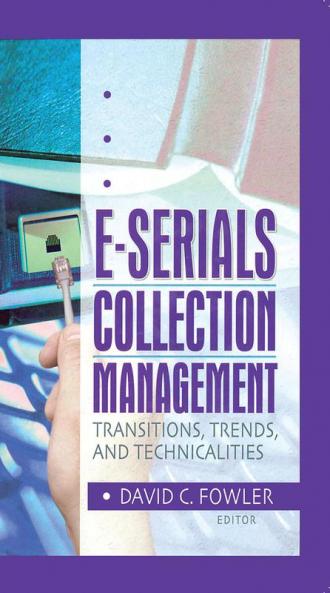 E-Serials Collection Management