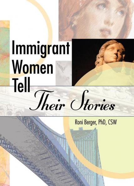 Immigrant Women Tell Their Stories