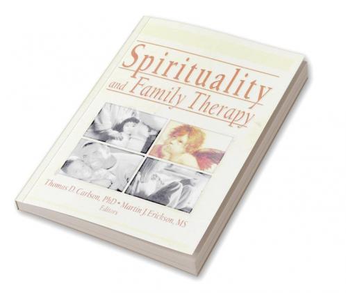 Spirituality and Family Therapy